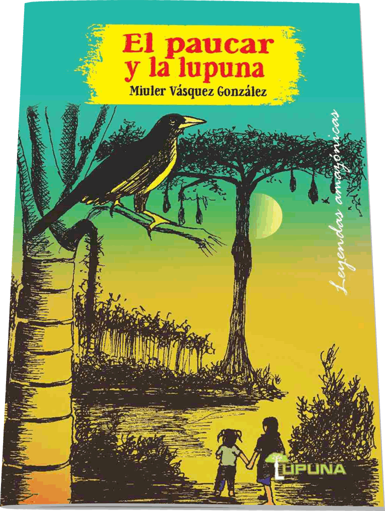 Portada de El paucar y la lupuna