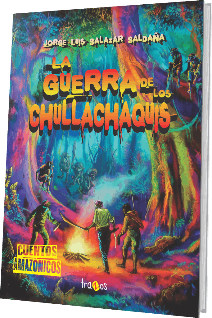 Portada de La guerra de los chullachaquis
