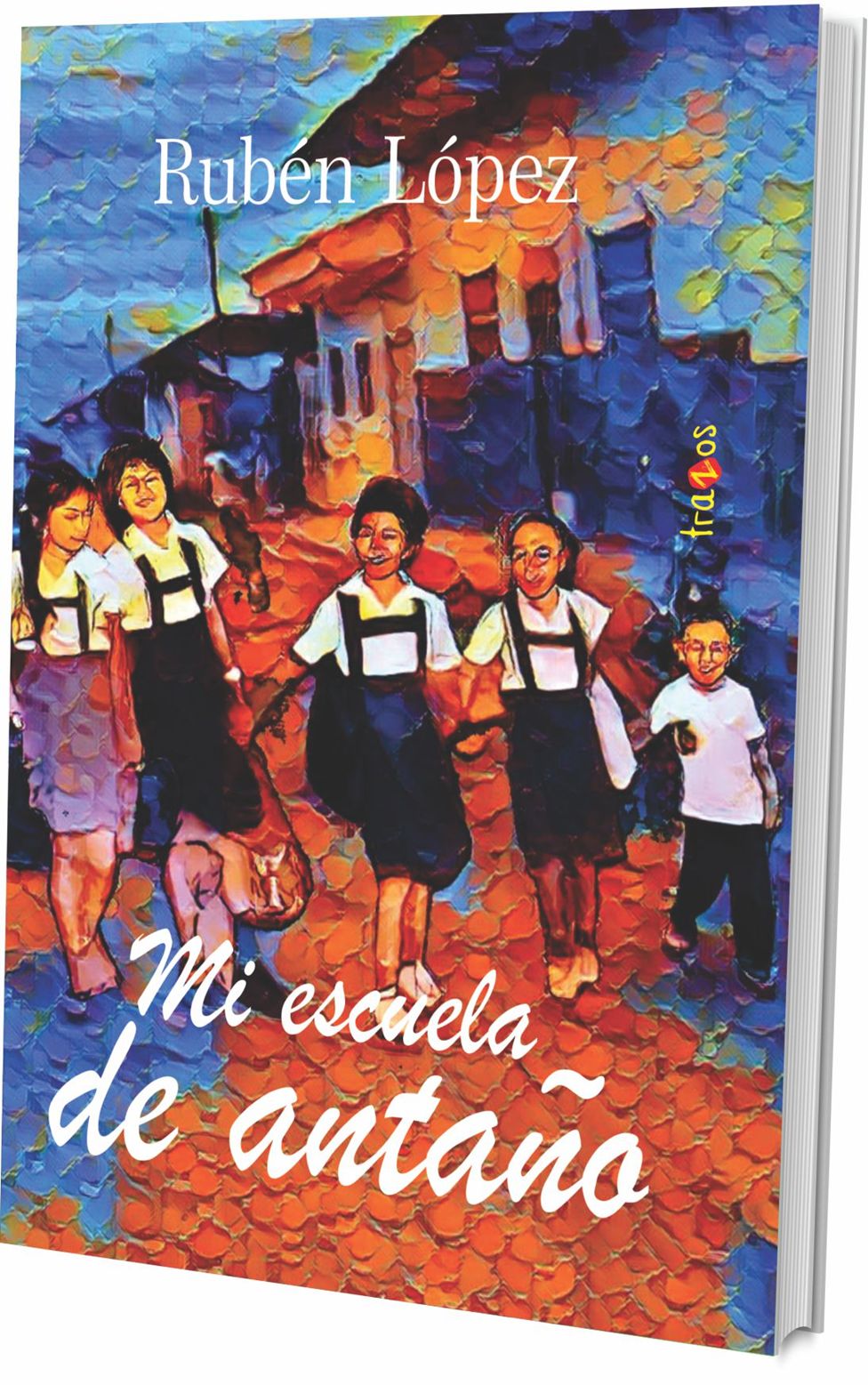Mi escuela de antaño