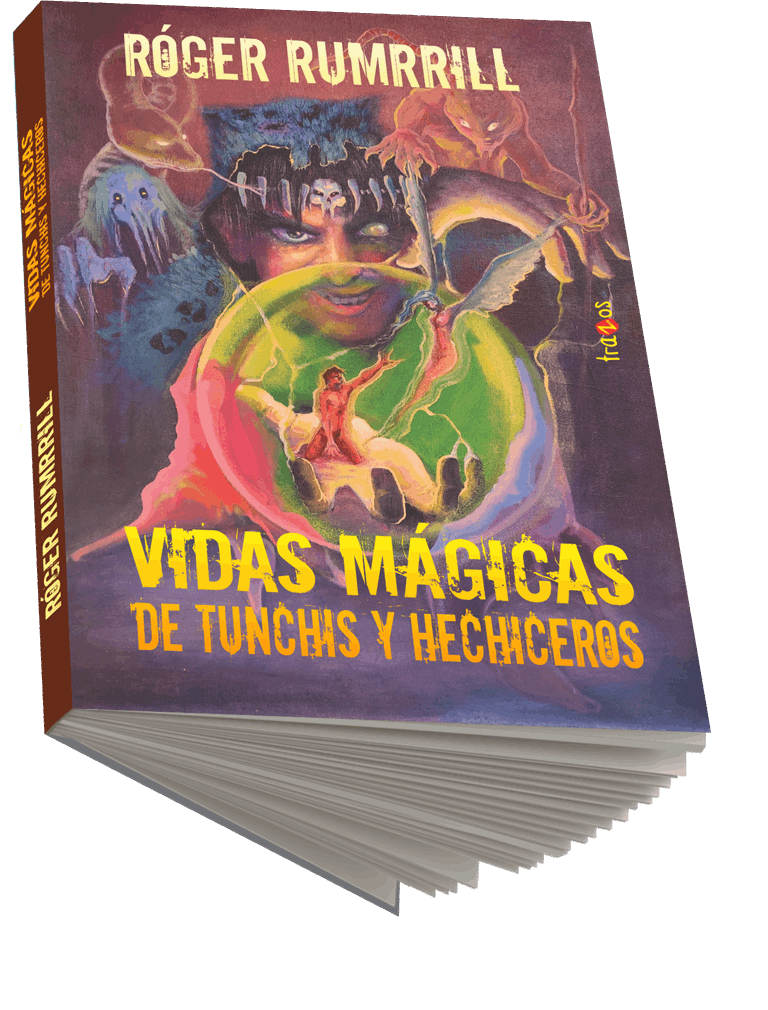 Portada de Vidas mágicas de tunchis y hechiceros