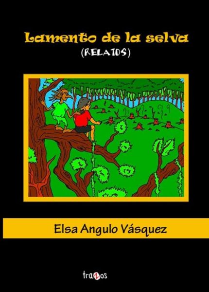 Lamento de la selva