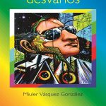 Utopías y desvaríos